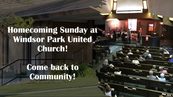 Worship Service Homecoming Sunday — Windsor Park United Church